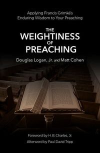 Produktbild: The Weightiness of Preaching