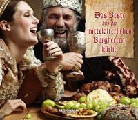Produktbild: Das Beste aus der mittelalterlichen Burgherren-K&uuml;che