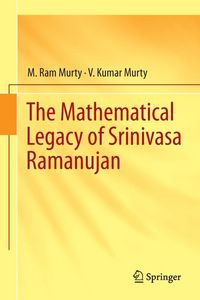Produktbild: The Mathematical Legacy of Srinivasa Ramanujan