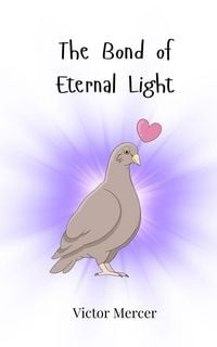 Produktbild: The Bond of Eternal Light