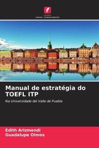 Bild vom Artikel Manual de estratégia do TOEFL ITP vom Autor Edith Arizmendi