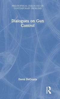 Produktbild: Dialogues on Gun Control