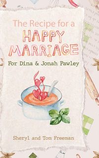 Produktbild: The Recipe for a Happy Marriage