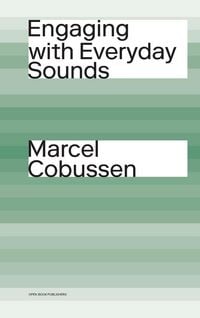 Produktbild: Engaging with Everyday Sounds