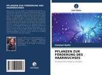 Produktbild: Pflanzen Zur F&ouml;rderung des Haarwuchses