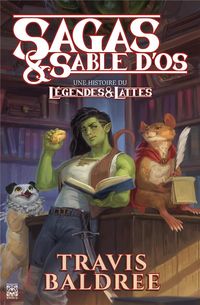 Produktbild: Sagas & sable d'os : une histoire du L&eacute;gendes & Lattes
