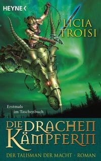 Produktbild: Die Drachenk&auml;mpferin - Der Talisman der Macht