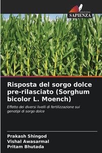 Produktbild: Risposta del sorgo dolce pre-rilasciato (Sorghum bicolor L. Moench)