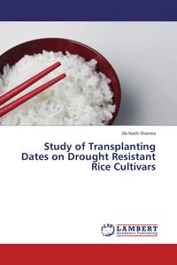 Produktbild: Study of Transplanting Dates on Drought Resistant Rice Cultivars