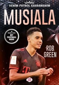 Produktbild: Musiala - Benim Futbol Kahramanim