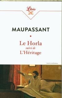 Produktbild: Le Horla. Suivi de L'h&eacute;ritage : texte int&eacute;gral