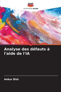 Produktbild: Analyse des d&eacute;fauts &agrave; l'aide de l'IA