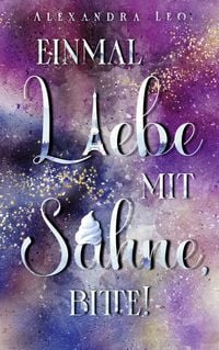 Produktbild: Einmal Liebe mit Sahne, bitte!