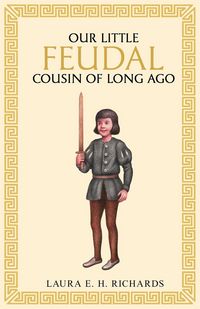 Produktbild: Our little Feudal cousin of long ago