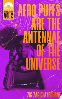 Produktbild: Afro Puffs Are the Antennae of the Universe