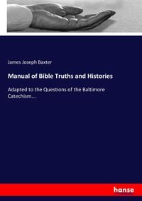 Produktbild: Manual of Bible Truths and Histories