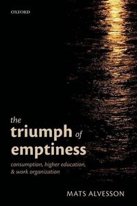 Produktbild: Alvesson, M: The Triumph of Emptiness