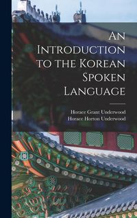 Produktbild: An Introduction to the Korean Spoken Language