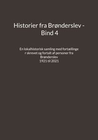 Produktbild: Historier fra Br&oslash;nderslev - Bind 4