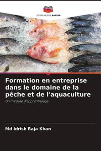 Produktbild: Formation en entreprise dans le domaine de la p&ecirc;che et de l'aquaculture