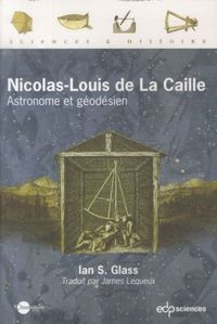 Produktbild: Nicolas-Louis de La Caille : astronome et g&eacute;od&eacute;sien