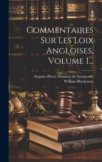 Produktbild: Commentaires Sur Les Loix Angloises, Volume 1...