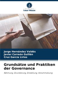 Produktbild: Grunds&auml;tze und Praktiken der Governance