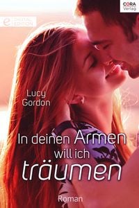 Produktbild: In deinen Armen will ich tr&auml;umen