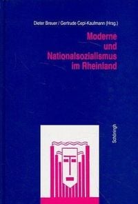 Produktbild: Moderne u. Nationalsozialismus im Rheinland
