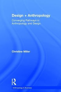 Produktbild: Miller, C: Design + Anthropology