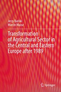 Produktbild: Transformation of Agricultural Sector in the Central and Eastern Europe after 1989