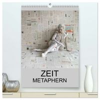 Produktbild: ZEIT METAPHERN (hochwertiger Premium Wandkalender 2026 DIN A2 hoch), Kunstdruck in Hochglanz