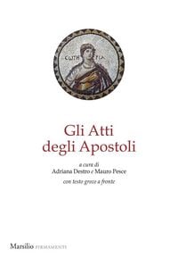 Produktbild: Gli Atti degli apostoli. Testo greco a fronte