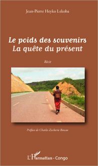 Produktbild: Le poids des souvenirs La qu&ecirc;te du pr&eacute;sent