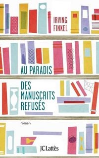 Produktbild: Au paradis des manuscrits refus&eacute;s