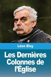 Produktbild: Les Derni&egrave;res Colonnes de l'&Eacute;glise