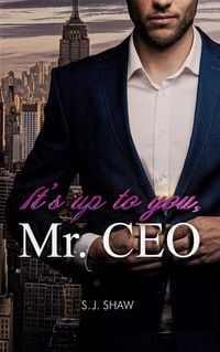 Produktbild: It&acute;s up to you, Mr. CEO