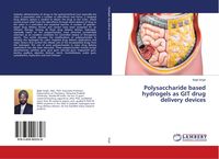 Bild vom Artikel Polysaccharide based hydrogels as GIT drug delivery devices vom Autor Baljit Singh