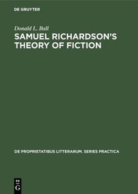 Produktbild: Samuel Richardson&rsquo;s theory of fiction