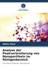Produktbild: Analyse der Peakverbreiterung von Nanopartikeln im R&ouml;ntgenbereich