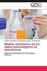Produktbild: Modelo electr&oacute;nico de los datos inmunol&oacute;gicos en alascl&iacute;nicas