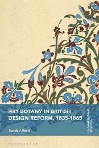 Produktbild: Art Botany in British Design Reform, 1835-1865