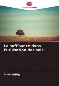 Produktbild: La suffisance dans l'utilisation des sols