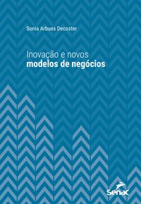 Produktbild: Inova&ccedil;&atilde;o e novos modelos de neg&oacute;cios