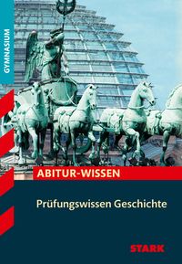Produktbild: STARK Pr&uuml;fungswissen Geschichte