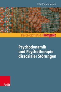 Produktbild: Psychodynamik und Psychotherapie dissozialer St&ouml;rungen