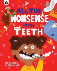 Produktbild: All the Nonsense in my Teeth