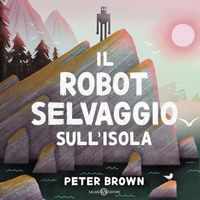 Produktbild: Il robot selvaggio sull'isola
