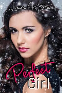 Bild vom Artikel Perfect Girl vom Autor Laura Kristina