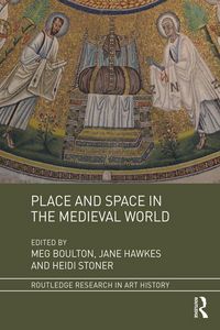 Produktbild: Place and Space in the Medieval World